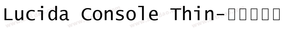 Lucida Console Thin字体转换